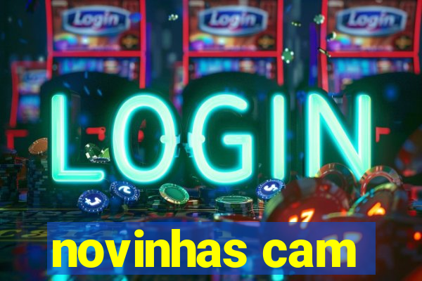 novinhas cam